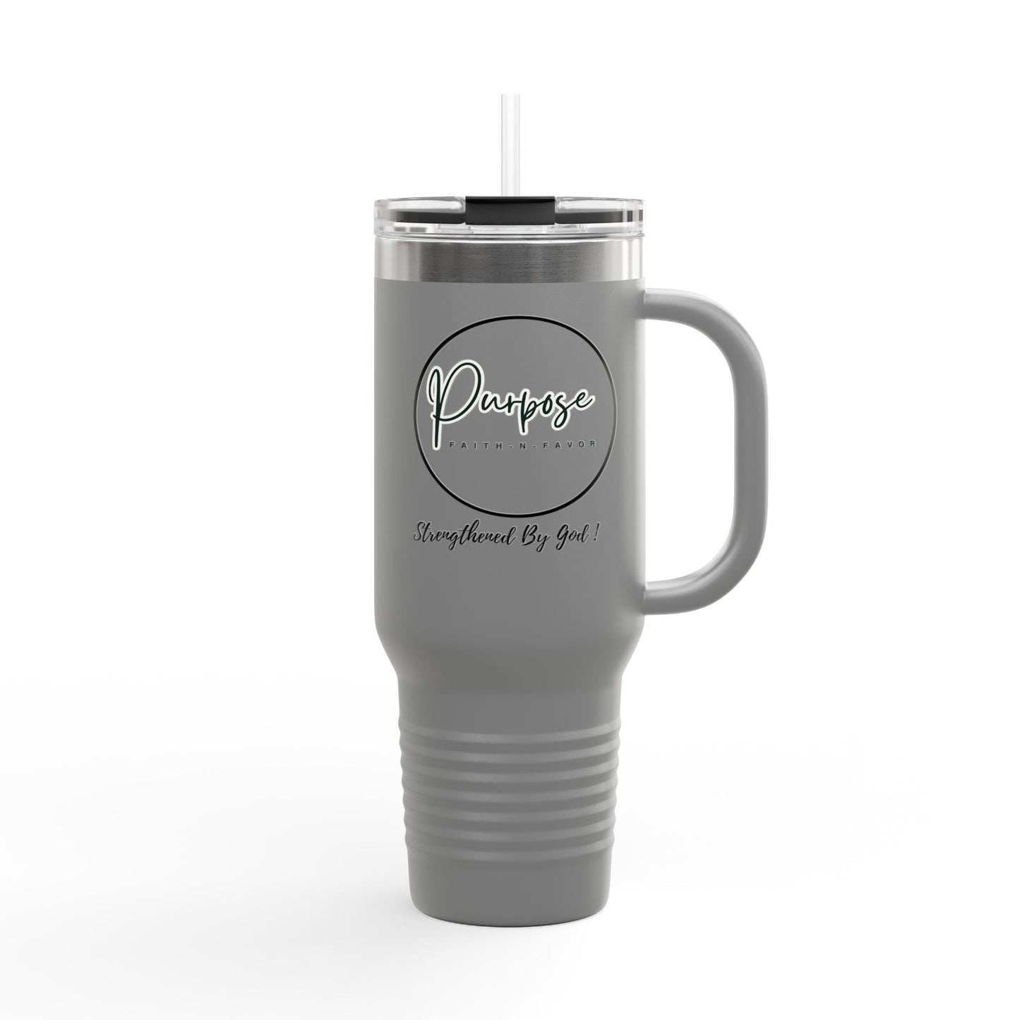 Insulated Travel Mug - 40oz "Purpose: Strengthened By God"