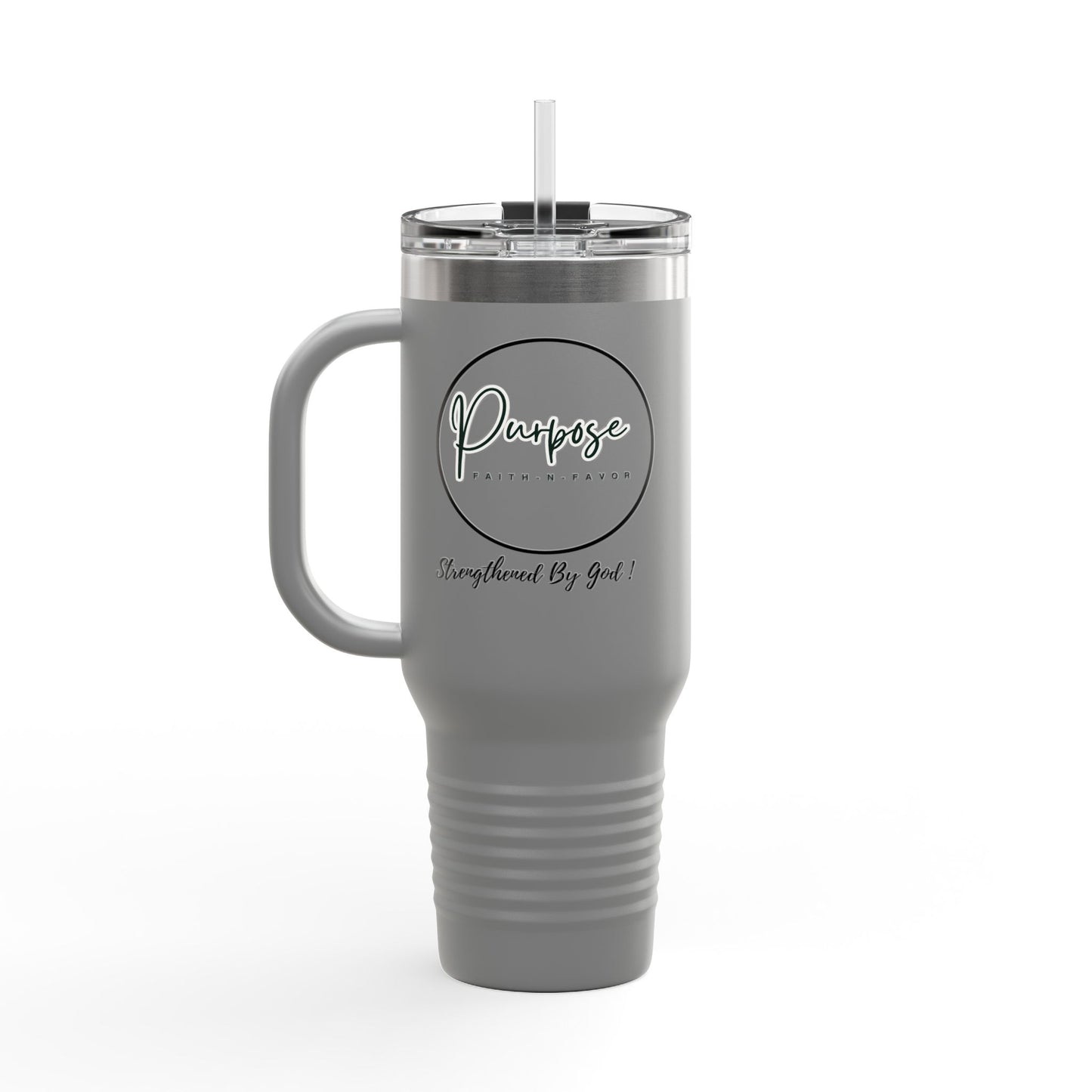 Insulated Travel Mug - 40oz "Purpose: Strengthened By God"